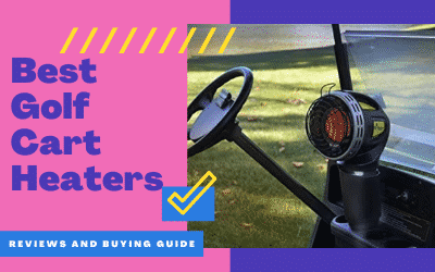 Best Golf Cart Heaters