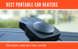 Best Portable Car Heaters In 2022 – Analysis And Reviews